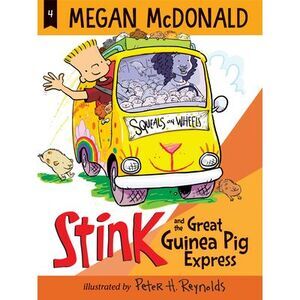 Stink and the Great Guinea Pig Express -- Megan McDonald